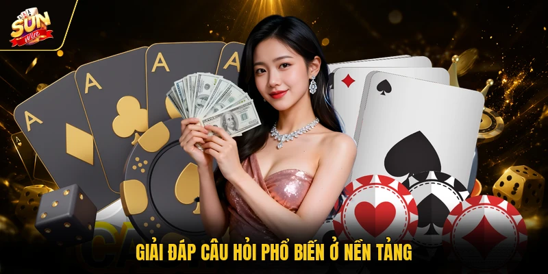 SUNWIN 29 Giải đáp câu hỏi phổ biến ở nền tảng
