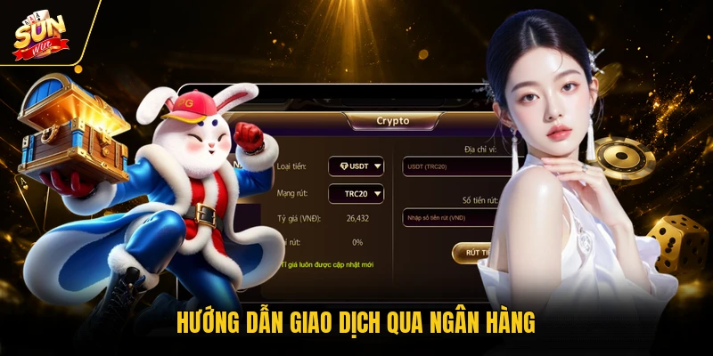 Hướng dẫn giao dịch qua ngân hàng